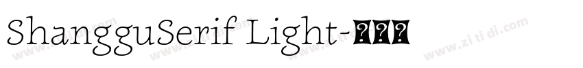 ShangguSerif Light字体转换